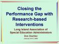 Closing the Performance Gap with Researchbased Interventions PowerPoint PPT Presentation