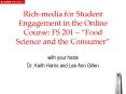 Richmedia for Student Engagement in the Online Course: FS 201 Food Science and the Consumer PowerPoint PPT Presentation