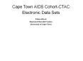 Cape Town AIDS Cohort-CTAC PowerPoint PPT Presentation