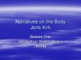 Narratives on the Body Jens Kirk PowerPoint PPT Presentation