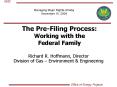 The PreFiling Process: Working with the Federal Family PowerPoint PPT Presentation
