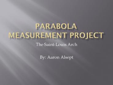 Parabola Measurement Project