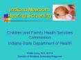 Indiana Newborn Hearing Screening PowerPoint PPT Presentation