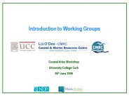 Introduction to Working Groups
