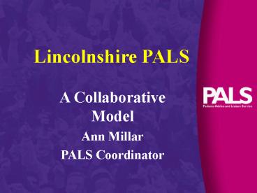 Lincolnshire PALS