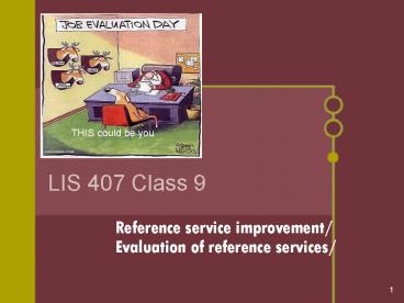 LIS 407 Class 9