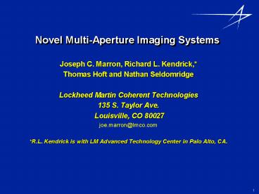 Novel MultiAperture Imaging Systems