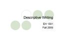 Descriptive Writing PowerPoint PPT Presentation