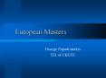 European Masters PowerPoint PPT Presentation