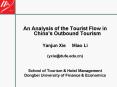 An Analysis of the Tourist Flow in Chinas Outbound Tourism PowerPoint PPT Presentation