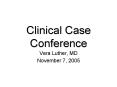 Clinical Case Conference PowerPoint PPT Presentation