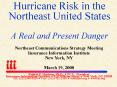 Hurricane Risk in the Northeast United States A Real and Present Danger PowerPoint PPT Presentation