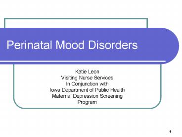 Perinatal Mood Disorders