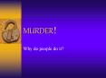 MURDER! PowerPoint PPT Presentation