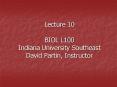 Lecture 10 BIOL L100 Indiana University Southeast David Partin, Instructor PowerPoint PPT Presentation