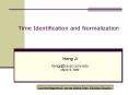 Time Identification and Normalization PowerPoint PPT Presentation