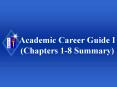 Academic Career Guide I Chapters 18 Summary PowerPoint PPT Presentation