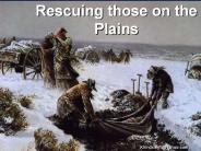 Rescuing those on the Plains