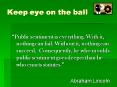 Keep eye on the ball PowerPoint PPT Presentation