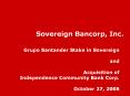 Grupo Santander Stake in Sovereign  and  Acquisition of Independence Community Bank Corp.  October 27, 2005 PowerPoint PPT Presentation