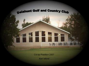 Delahunt Golf and Country Club