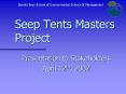Seep Tents Masters Project PowerPoint PPT Presentation