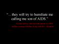they will try to humiliate me calling me son of AIDS. 14 year old boy who lost both parents to AIDS PowerPoint PPT Presentation
