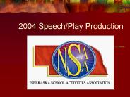2004 SpeechPlay Production