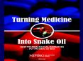 A MultiHeaded Hydra Turned Medicine into Snake Oil Vera Sharav Alliance for Human Research Protectio PowerPoint PPT Presentation