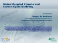 Global Coupled Climate and Carbon Cycle Modeling PowerPoint PPT Presentation