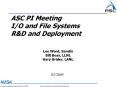 ASC PI Meeting I/O and File Systems R PowerPoint PPT Presentation