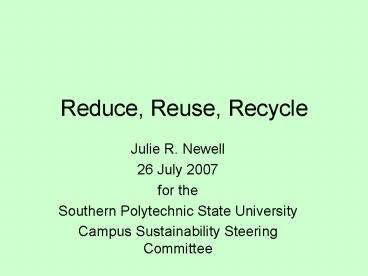Reduce, Reuse, Recycle