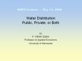 Water Distribution Public, Private, or Both PowerPoint PPT Presentation