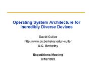 Operating System Architecture for Incredibly Diverse Devices