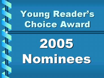 Young Readers Choice Award