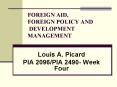 FOREIGN AID, FOREIGN POLICY AND DEVELOPMENT MANAGEMENT PowerPoint PPT Presentation