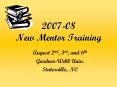 200708 New Mentor Training PowerPoint PPT Presentation