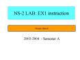 NS2 LAB: EX1 instruction PowerPoint PPT Presentation
