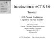Introduction to ACTR 5.0 PowerPoint PPT Presentation