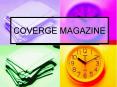 COVERGE MAGAZINE PowerPoint PPT Presentation