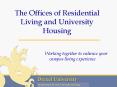 The Offices of Residential Living and University Housing PowerPoint PPT Presentation