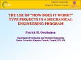 THE USE OF HOW DOES IT WORK TYPE PROJECTS IN A MECHANICAL ENGINEERING PROGRAM PowerPoint PPT Presentation