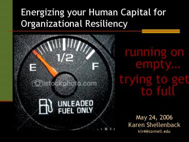 Energizing your Human Capital for Organizational Resiliency