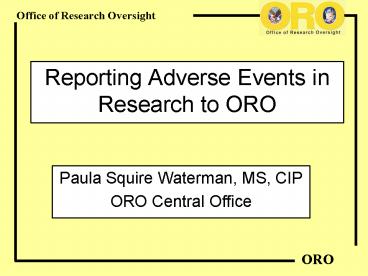 Reporting Adverse Events in Research to ORO