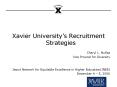 Xavier Universitys Recruitment Strategies PowerPoint PPT Presentation