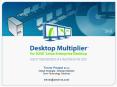 Desktop Multiplier for SUSE Linux Enterprise Desktop SLED 10 Migrate to Linux at a Fraction of the C PowerPoint PPT Presentation
