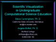 Scientific Visualization in Undergraduate Computational Science Education PowerPoint PPT Presentation