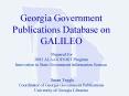 Georgia Government Publications Database on GALILEO Prepared for 2002 ALAGODORT Program Innovation i PowerPoint PPT Presentation