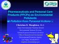 Pharmaceuticals and Personal Care Products PPCPs as Environmental Pollutants Pollution from Personal PowerPoint PPT Presentation