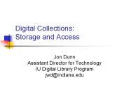 Digital Collections: Storage and Access